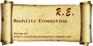 Rochlitz Ernesztina névjegykártya